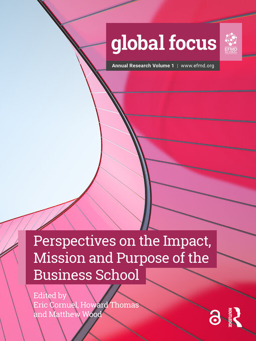 Title details for Perspectives on the Impact, Mission and Purpose of the Business School by Eric Cornuel - Available